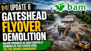 Gateshead Flyover Demolition Update 6 | BAM Carefully Dismantle the Five Bridges Roundabout