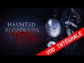 Haunted bloodlines fr  le sang hant de tes morts  hauntedbloodlines