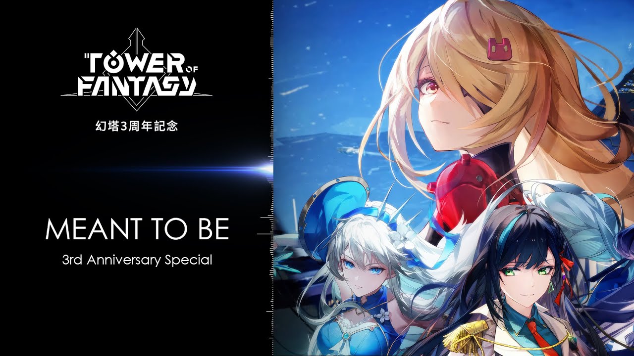 Tower of Fantasy   3rd Anniversary Meant To Be JP EN