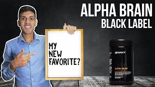 Alpha Brain Black Label Review: My New Favorite?