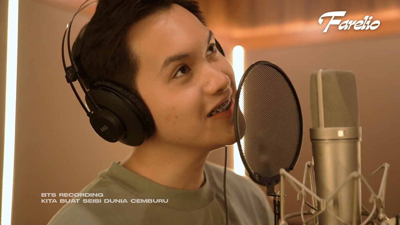Farelio – Behind The Scenes Kita Buat Seisi Dunia Cemburu