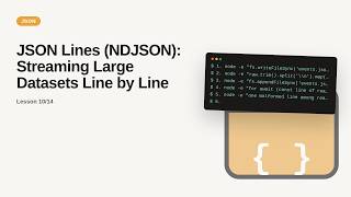 JSON - Web development basic Series: JSON Lines (NDJSON): Streaming Large Datasets Line by Line