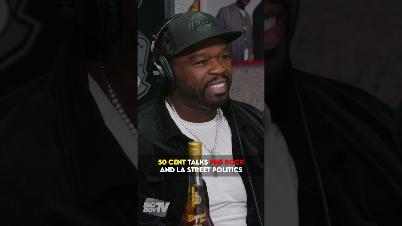 50 Cent On PnB Rock And LA Street Politics