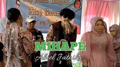 MIHAPE -ABIEL JATNIKA "Live Ferfoam PALINTANG (ATEP GALURA PRODUCTION)