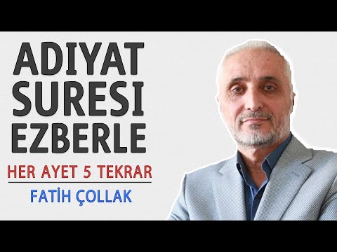 Adiyat suresi ezberle her ayet 5 tekrar (Fatih Çollak)