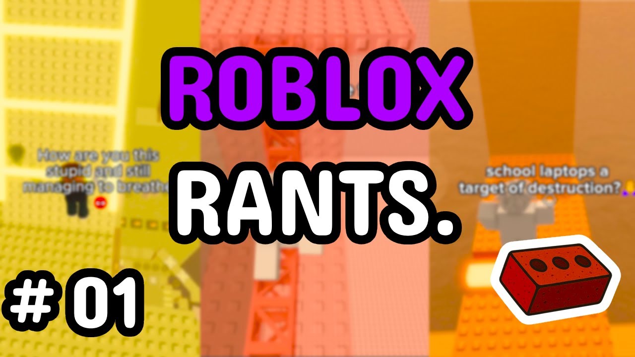 Roblox Rants COMPILATION (01) | OverPricedBrick - YouTube