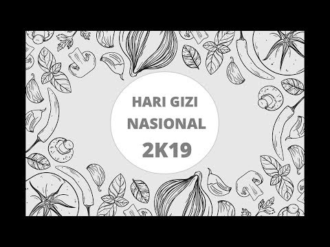 HARAPAN DI HARI GIZI NASIONAL KE-59 (2k19) "Keluarga Sadar Gizi, Sehat Dan Produktif"