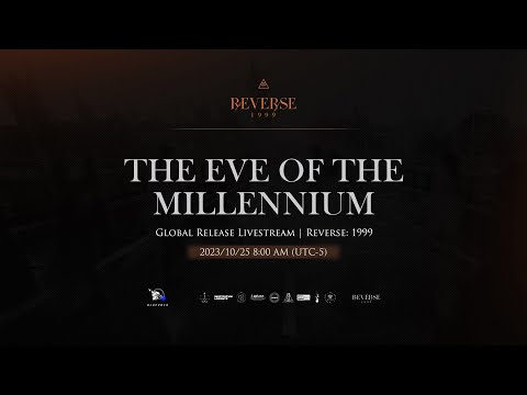 Global Release Livestream - The Eve of the Millennium | Reverse: 1999