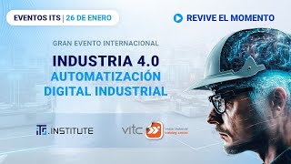 Evento INDUSTRIA 4.0 AUTOMATIZACIÓN DIGITAL INDUSTRIAL