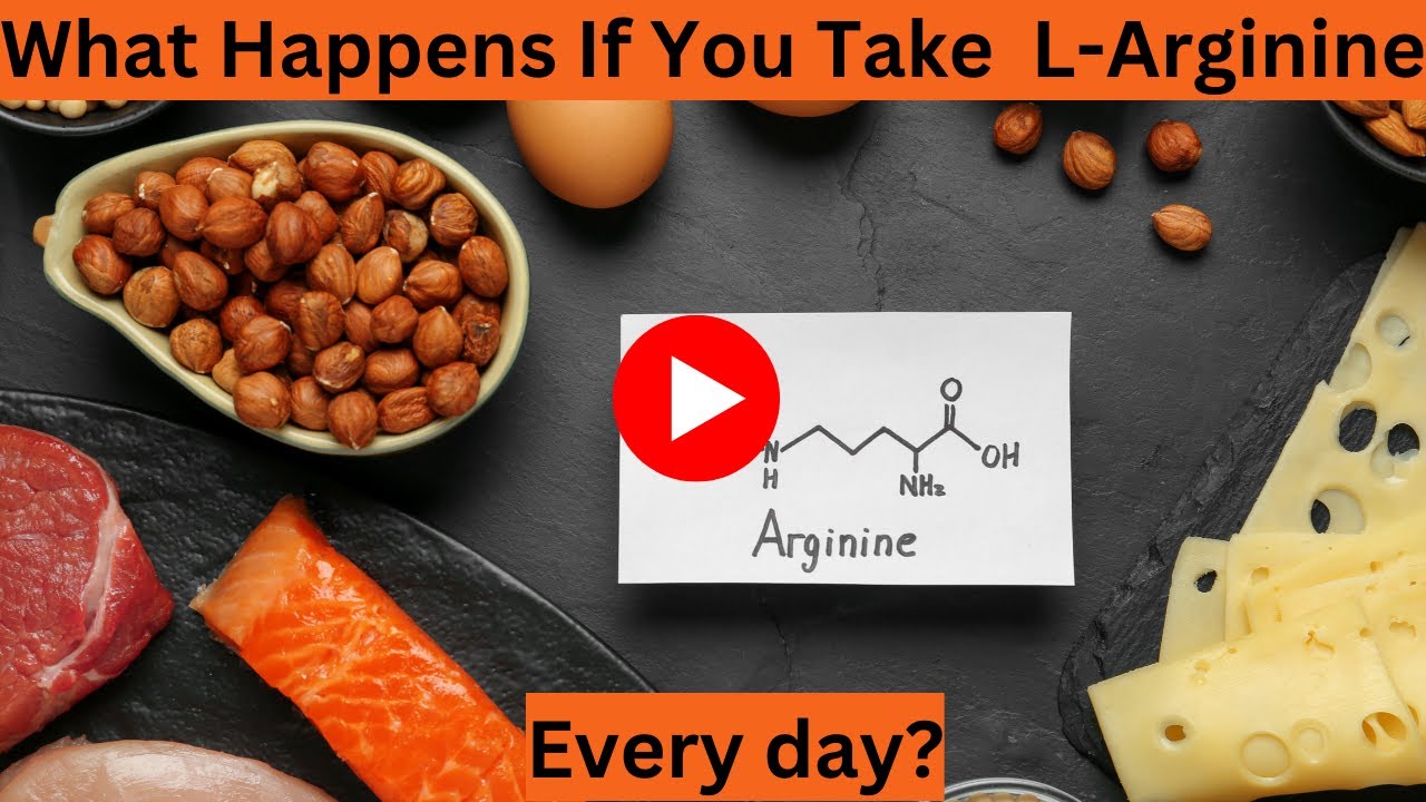 What Happens If You Take LArginine every day? YouTube