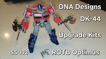 DNA Designs DK-44 Upgrade Kits SS 102 ROTB Optimus: Quick Install/Review #transformers #dnadesigns