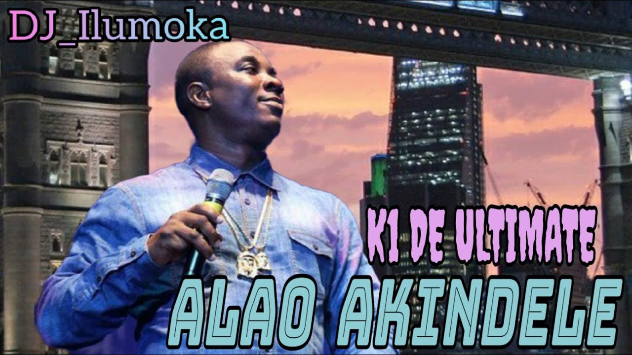 WASIU AYINDE K1 DE ULTIMATE | ALAO AKINDELE OLORUNTOYIN | BY DJ_ILUMOKA VOL 43