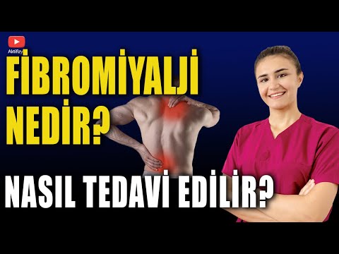 FİBROMİYALJİ NEDİR? NASIL TEDAVİ EDİLİR?