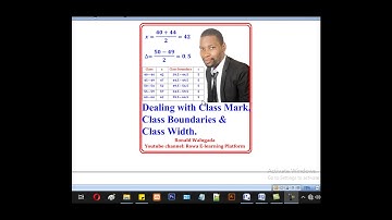 1- How To Get Class Mark, Class Boundaries & Class Mark.