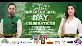 PWOA Digital Live on 14th August Waseem Badami #NidaYasir #Farah