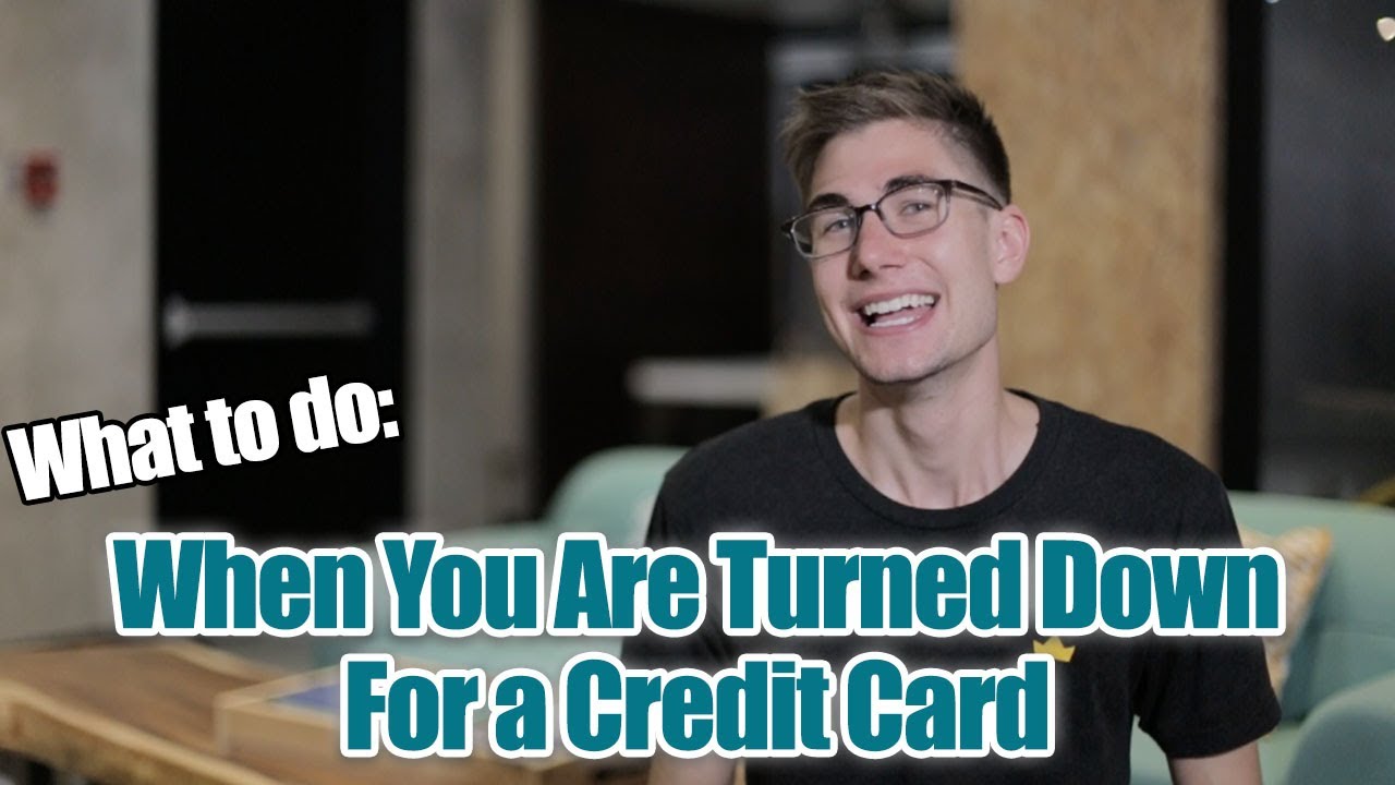 Credit Card Application: Things To Do If You Get Denied - YouTube