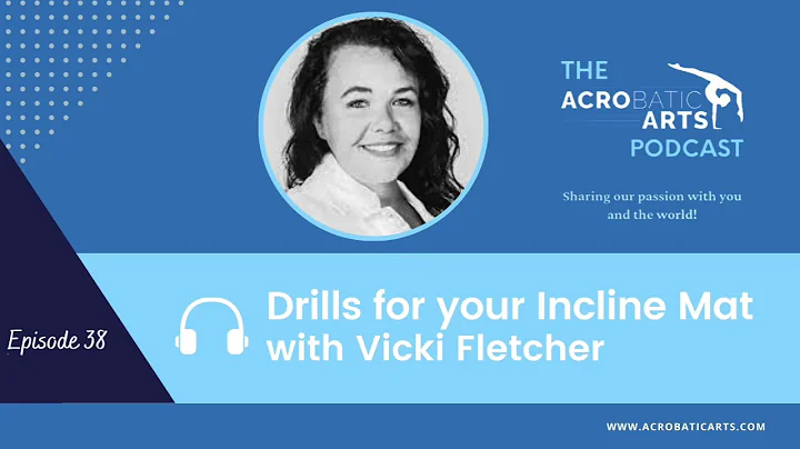 Ep  38 Drills for your Incline Mat with Vicki Flet...
