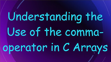Understanding the Use of the comma-operator in C Arrays