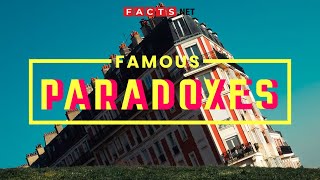 Famous Paradoxes To Rack Your Brain by Facts Net 1,466 views 2 years ago 10 minutes, 15 seconds