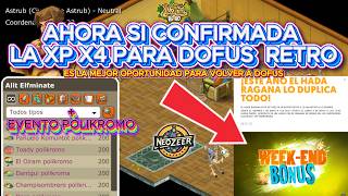 PROXIMO EVENTO XP X4, LLAVERO ILIMITADO Y KROMATICO EN DOFUS RETRO: ANAKMA