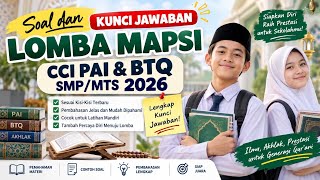 Soal MAPSI PAI dan BTQ SMP/MTS 2026, Lengkap Kisi-kisi Kunci Jawaban 