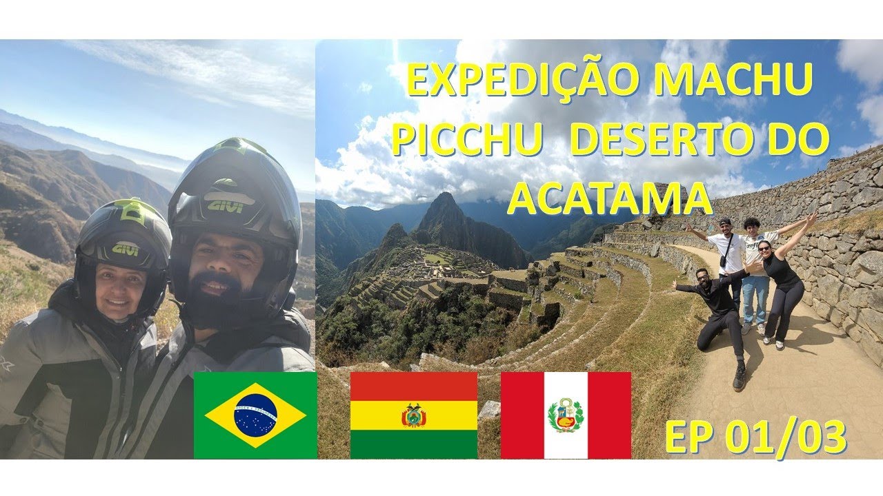 VIAGEM DE MOTO DESERTO DO ATACAMA E MACHU PICCHU 