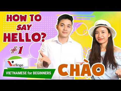 How to say Hello in Vietnamese - Chào | Vietnamese for beginners | Vietlingo