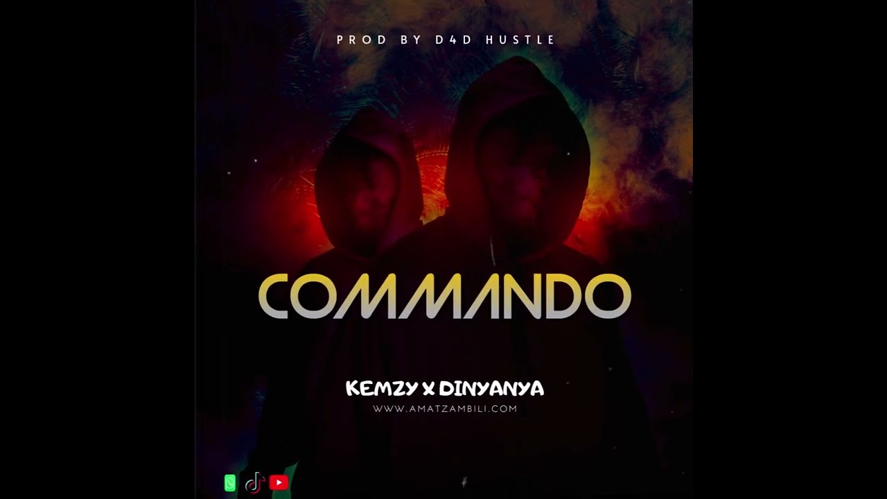 Kemzy x Dinyanya commando