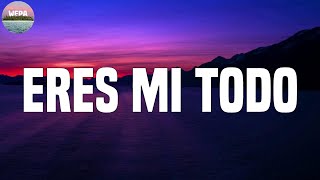 KAROL G - Eres Mi Todo (Lyrics)