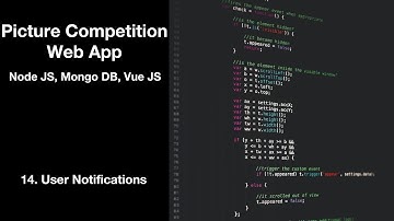 14. User Notifications - Picture Competition Web App in Node JS, Mongo DB, and Vue JS