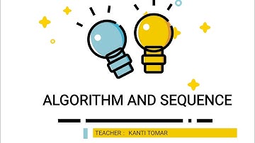 Algorithm and sequence #computer #Class3 #computerscience