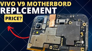 Vivo V9 Original Motherboard Replacement Price Vivo V9 Dead Solution