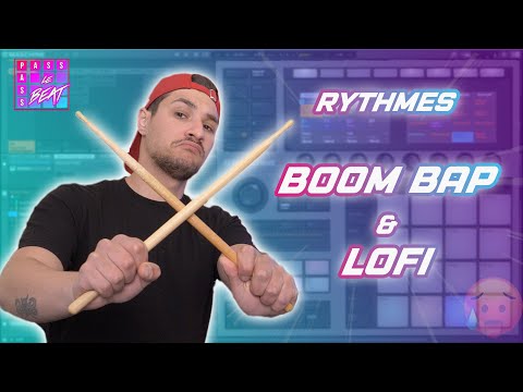 Apprendre à faire des rythmiques Boom Bap &  Lofi