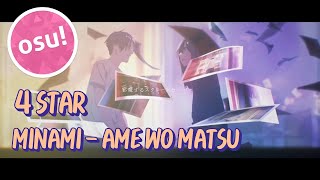 [osu!] Minami - Ame wo Matsu 4★