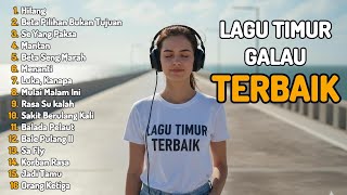 LAGU TIMUR TERBAIK | KUMPULAN HITS TIMUR POPULER | PLAYLIST VIRAL | JUSTY ALDRIN-WIZZ BAKER