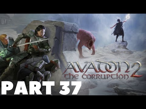 Avadon 2: The Corruption - Letu0027s Play (Part 37 - Return To Avadon/Redbeardu0027s Tower)