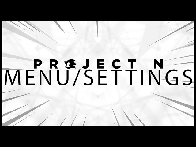 'Project N' - Menu / Settings Theme | by Silent Dreams