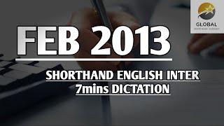 FEB 2013 SHORTHAND DICTATION ENGLISH INTER SPEED 7mins 🔊💭✍🏼🏆✨