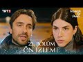 Taşacak Bu Deniz 22 Bölüm Ön İzleme