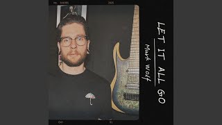 Let It All Go