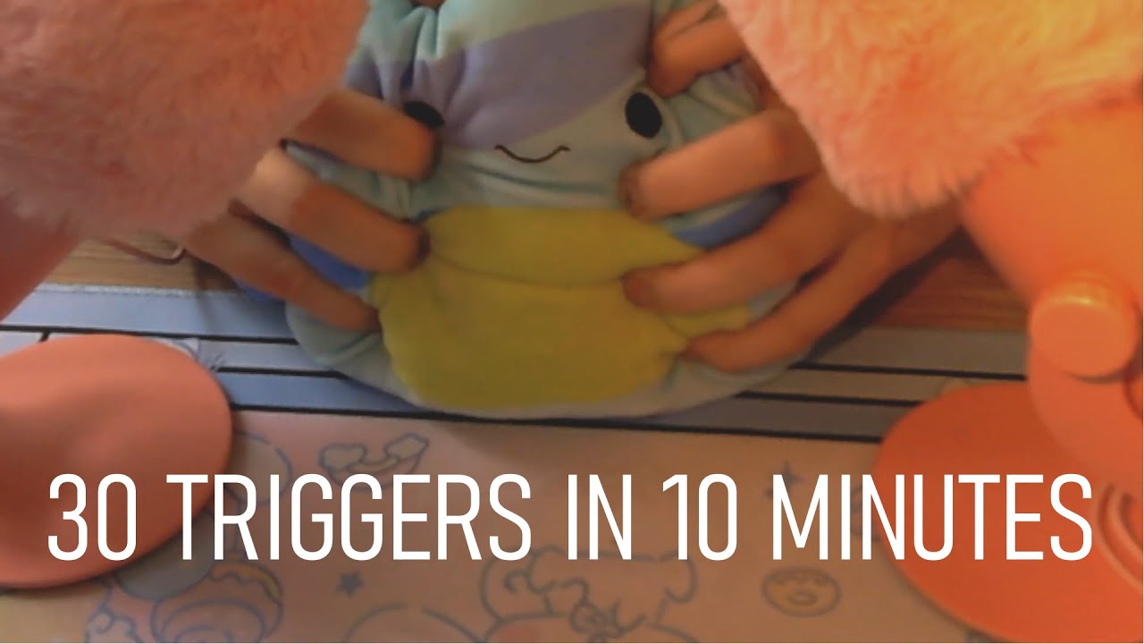 ASMR 30 triggers in 10 minutes! (slightly over 10 minutes dont get angy)