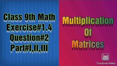 Multiplication of matrices