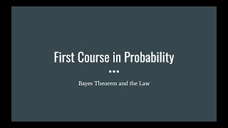 4-11 Bayes Theorem and the OJ Simpson Trial (First Course in Probability)