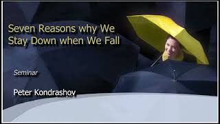 84-й съезд. Seminar &quot;7 Reasons Why We Stay Down When We Fall&quot;.