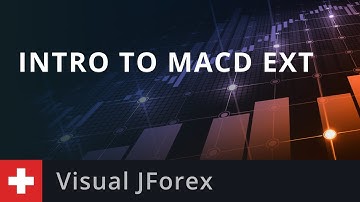 Visual JForex: Intro To MACD Ext