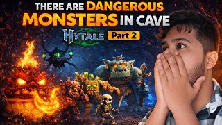 THERE ARE DANGEROUS MONSTERS IN CAVE | Hytale - Part 2