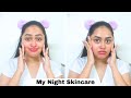 My complete night skincare routine step by step  heavenly homemade