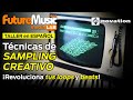 SAMPLING CREATIVO: Revoluciona tu AUDIO, LOOPS y BEATS (¡Técnicas paso a paso!)