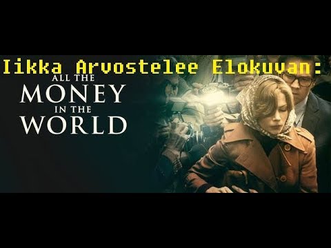 Iikka Arvostelee Elokuvan: All the Money in the World
