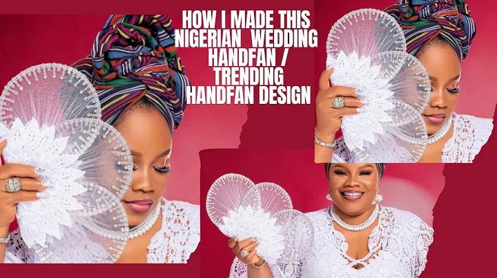 TRENDING WEDDING / ASOEBI HANDFAN  TUTORIAL // HOW TO MAKE THIS ELEGANT NIGERIAN WEDDING HANDFAN#diy